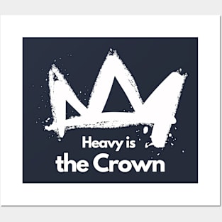 Heavy is the Crown Posters and Art